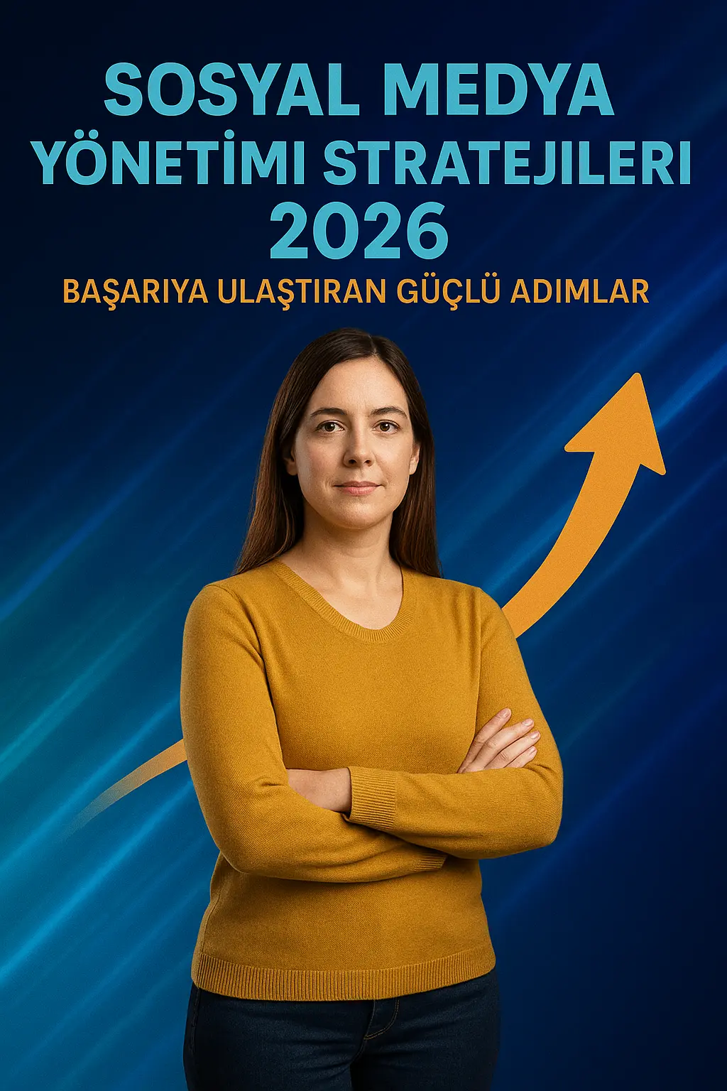 sosyal medya yönetimi stratejileri